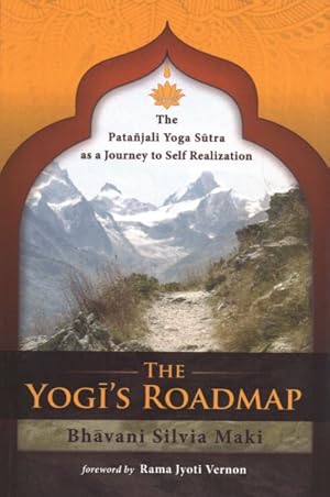 Imagen del vendedor de Yogi's Roadmap : Patanjali Yoga Sutra As a Journey to Self Realization a la venta por GreatBookPrices