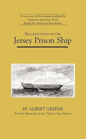 Seller image for Recollections of the Jersey Prison Ship : From the Manuscript of Capt. Thomas Dring for sale by GreatBookPrices