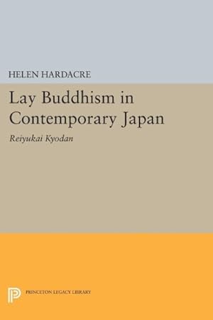 Image du vendeur pour Lay Buddhism in Contemporary Japan : Reiyukai Kyodan mis en vente par GreatBookPrices