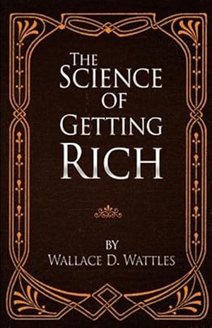 Image du vendeur pour The Science of Getting Rich mis en vente par GreatBookPrices