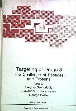 Bild des Verkufers fr Targeting of Drugs 3: The Challenge of Peptides and Proteins. Nato ASI Series A: Life Sciences Vol. 238 zum Verkauf von books4less (Versandantiquariat Petra Gros GmbH & Co. KG)