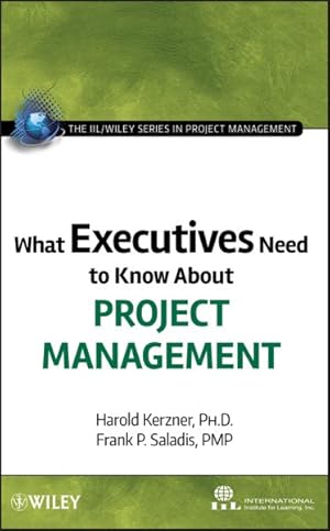 Immagine del venditore per What Executives Need to Know About Project Management venduto da GreatBookPrices