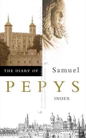 Immagine del venditore per Diary of Samuel Pepys : Index venduto da GreatBookPrices