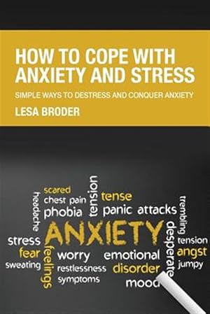 Imagen del vendedor de How to Cope with Anxiety and Stress a la venta por GreatBookPrices