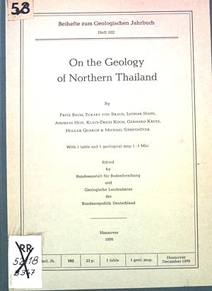 Seller image for On the Geology of Northern Thailand. Beihefte zum Geologischen Jahrbuch, Heft 102 for sale by books4less (Versandantiquariat Petra Gros GmbH & Co. KG)