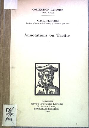 Bild des Verkufers fr Annotations on Tacitus. Collection Latomus, Vol. LXXI zum Verkauf von books4less (Versandantiquariat Petra Gros GmbH & Co. KG)