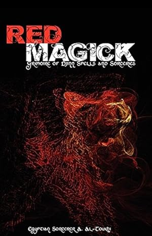 Bild des Verkufers fr Red Magick: Grimoire Of Djinn Spells And zum Verkauf von GreatBookPrices