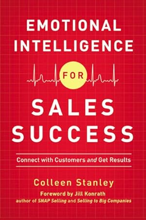 Imagen del vendedor de Emotional Intelligence for Sales Success : Connect with Customers and Get Results a la venta por GreatBookPrices