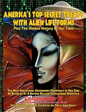 Seller image for America's Top Secret Treaty with Alien Life Forms: Plus the Hidden History of Our Time for sale by GreatBookPrices