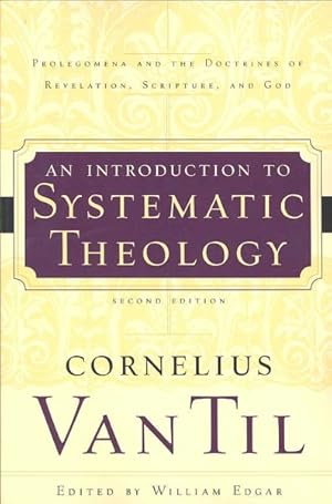 Seller image for INTRODUCTION TO SYSTEMATIC THEOLOGY : Prolegomena and the Doctrines of Revcelation, Scripture, and God for sale by GreatBookPrices