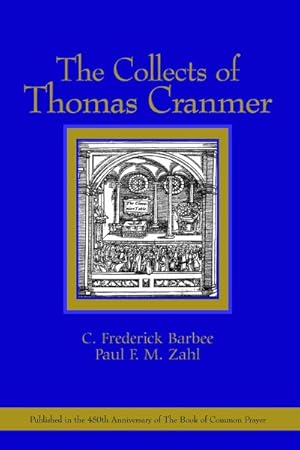 Immagine del venditore per Collects of Thomas Cranmer venduto da GreatBookPrices