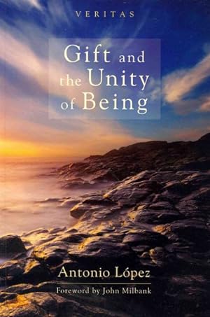 Seller image for Gift and the Unity of Being for sale by GreatBookPrices