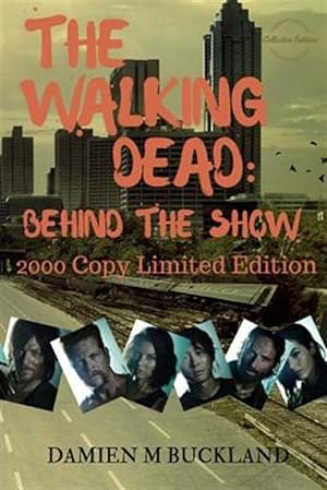 Seller image for Walking Dead : Behind the Show for sale by GreatBookPrices