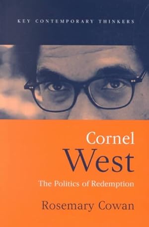 Seller image for Cornel West : The Politics of Redemption for sale by GreatBookPrices