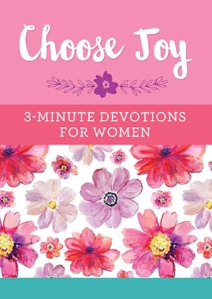 Immagine del venditore per Choose Joy : 3-Minute Devotions for Women venduto da GreatBookPrices