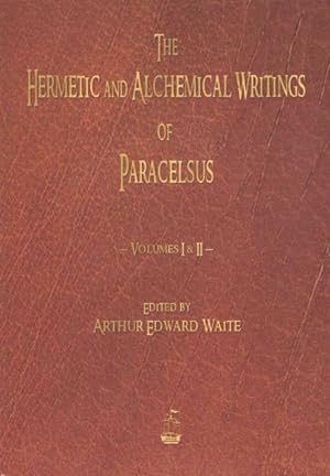 Image du vendeur pour Hermetic and Alchemical Writings of Paracelsus mis en vente par GreatBookPrices