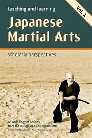 Seller image for Teaching and Learning Japanese Martial Arts : Scholarly Perspectives for sale by GreatBookPrices