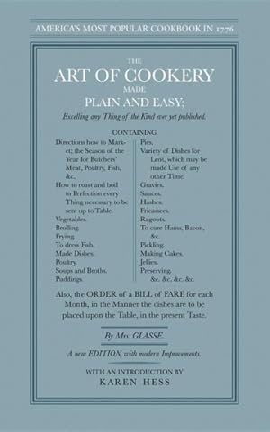 Image du vendeur pour Art of Cookery Made Plain and Easy : Excelling Any Thing of the Kind Ever Yet Published mis en vente par GreatBookPrices