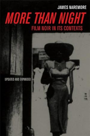 Image du vendeur pour More Than Night : Film Noir in Its Contexts mis en vente par GreatBookPrices