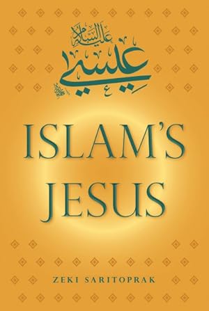 Seller image for Islam's Jesus for sale by GreatBookPrices