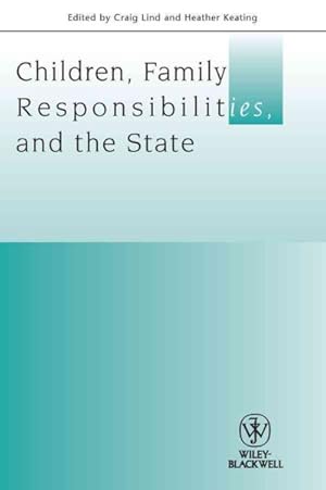 Seller image for Children, Family Responsibilities and the State for sale by GreatBookPrices