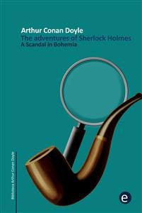 Imagen del vendedor de Scandal in Bohemia : The Adventures of Sherlock Holmes a la venta por GreatBookPrices