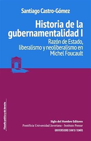 Imagen del vendedor de Historia de La Gubernamentalidad I: Razon de Estado, Liberalismo y Neoliberalismo En Michel Foucault -Language: spanish a la venta por GreatBookPrices