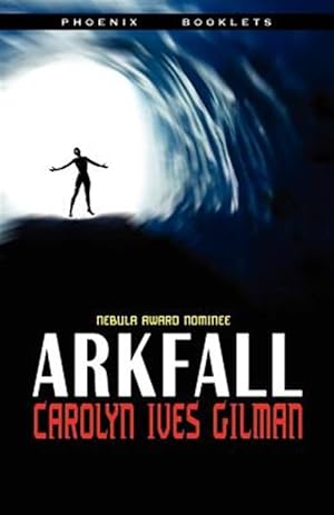 Imagen del vendedor de Arkfall-Nebula Nominated Novella a la venta por GreatBookPrices