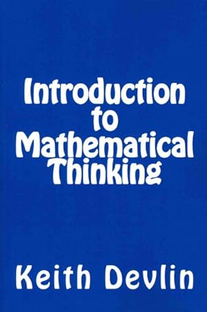 Seller image for Introduction to Mathematical Thinking for sale by GreatBookPrices