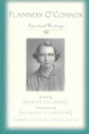 Seller image for Flannery O'Connor : Spiritual Writings for sale by GreatBookPrices