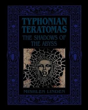 Imagen del vendedor de Typhonian Teratomas: The Shadows of the Abyss a la venta por GreatBookPrices