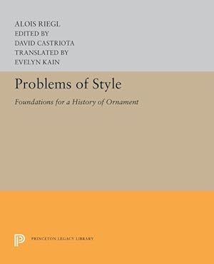 Seller image for Problems of Style : Foundations for a History of Ornament for sale by GreatBookPrices