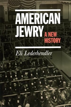 Image du vendeur pour American Jewry : A New History mis en vente par GreatBookPrices