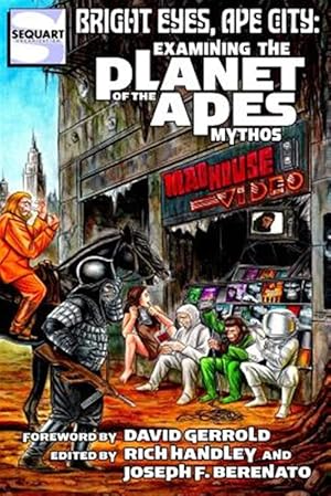 Bild des Verkufers fr Bright Eyes, Ape City: Examining the Planet of the Apes Mythos zum Verkauf von GreatBookPrices