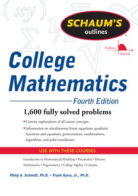 Image du vendeur pour Schaum's Outline College Mathematics mis en vente par GreatBookPrices