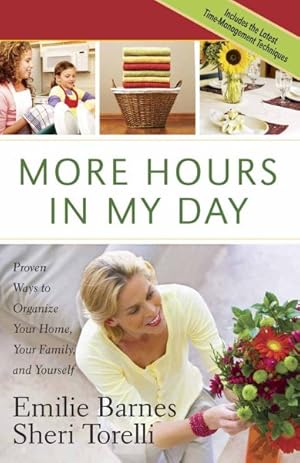 Imagen del vendedor de More Hours in My Day a la venta por GreatBookPrices