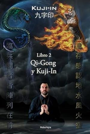 Immagine del venditore per Kuji-In 2: Qi-Gong y Kuji-In -Language: spanish venduto da GreatBookPrices