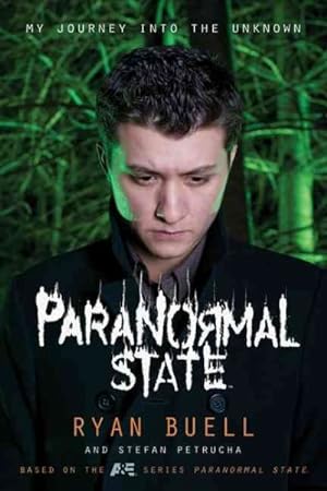 Immagine del venditore per Paranormal State : My Journey into the Unknown venduto da GreatBookPrices