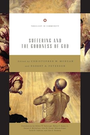 Image du vendeur pour Suffering and the Goodness of God mis en vente par GreatBookPrices