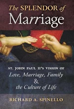 Seller image for The Splendor Of Marriage for sale by GreatBookPrices