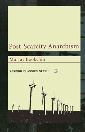 Imagen del vendedor de Post-Scarcity Anarchism a la venta por GreatBookPrices