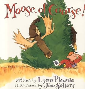Seller image for Moose, of Course! for sale by GreatBookPrices