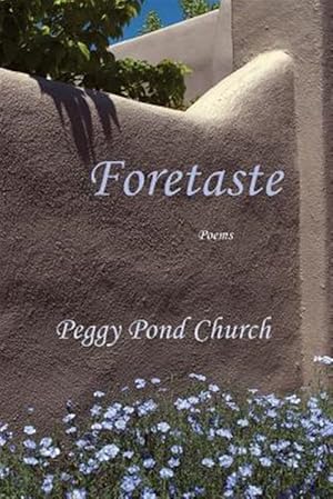 Image du vendeur pour Foretaste, Poems mis en vente par GreatBookPrices