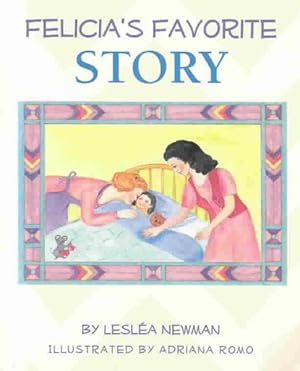 Imagen del vendedor de Felicia's Favorite Story a la venta por GreatBookPrices