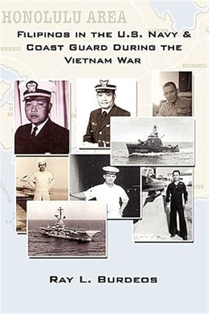 Imagen del vendedor de Filipinos in the U.S. Navy & Coast Guard During the Vietnam War a la venta por GreatBookPrices