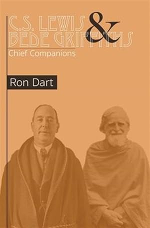 Seller image for C.s. Lewis & Bede Griffiths : Chief Companions for sale by GreatBookPrices