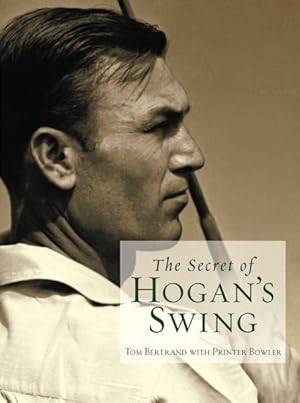 Seller image for Secret of Hogan's Swing for sale by GreatBookPrices