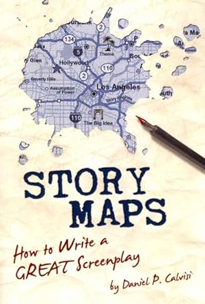 Seller image for Story Maps : How to Write a Great Screenplay for sale by GreatBookPrices