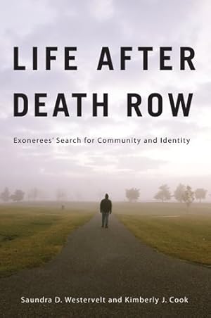 Seller image for Life After Death Row : Exonerees' Search for Community and Identity for sale by GreatBookPrices