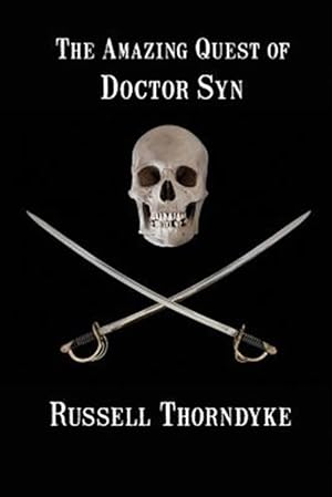 Seller image for The Amazing Quest of Doctor Syn for sale by GreatBookPrices